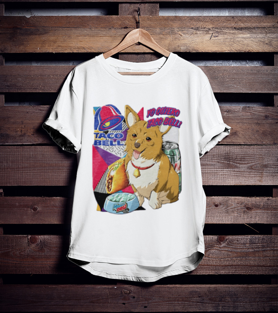 Taco Bell Yo Quiero Taco Bell Brown Corgi Dog Mountain Dew T-Shirt