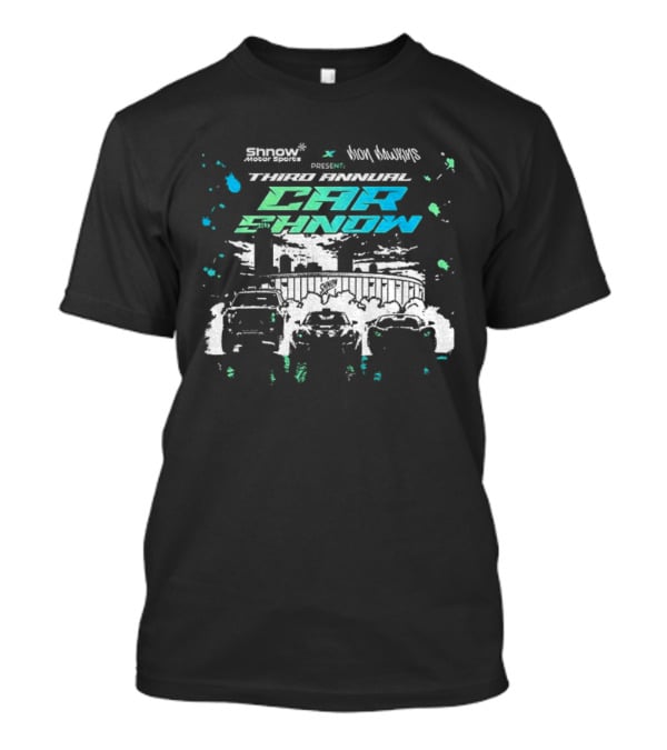 Shnow X Don Dwayne Present Third Annual Car Shnow Event 2026 T-Shirt