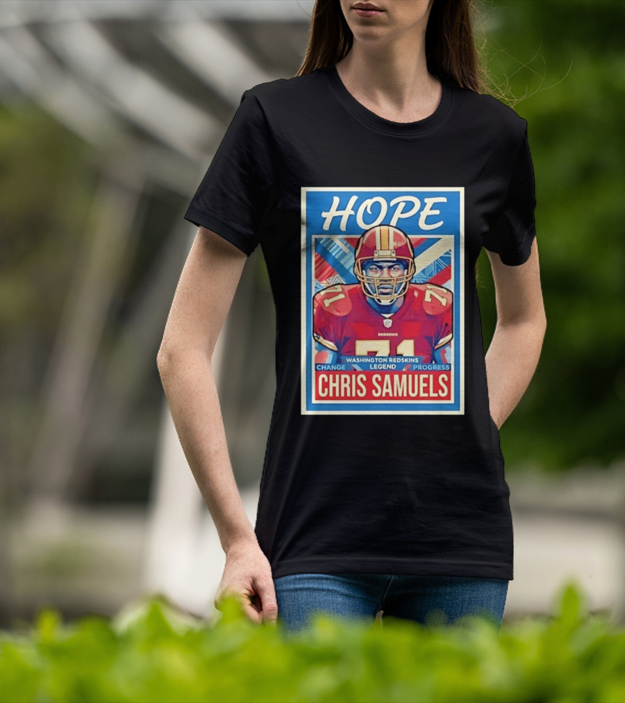 HOPE Chris Samuels Washington Redskins Legend Progress Change T-Shirt