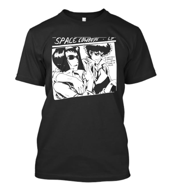 Cowboy Bebop Space Cowboys LP I'm Ing A Dream I'll Never Wake Up From T-Shirt