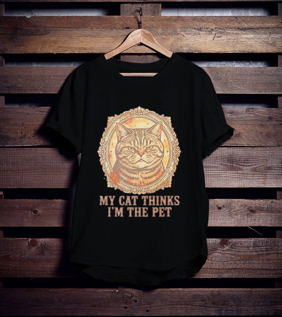 My Cat Thinks I'm The Pet Vintage Cat T-Shirt