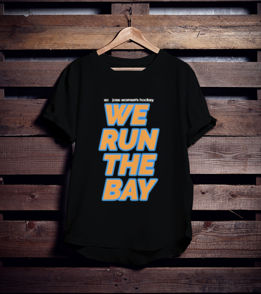 San Jose Sharks We Run The Bay T-Shirt