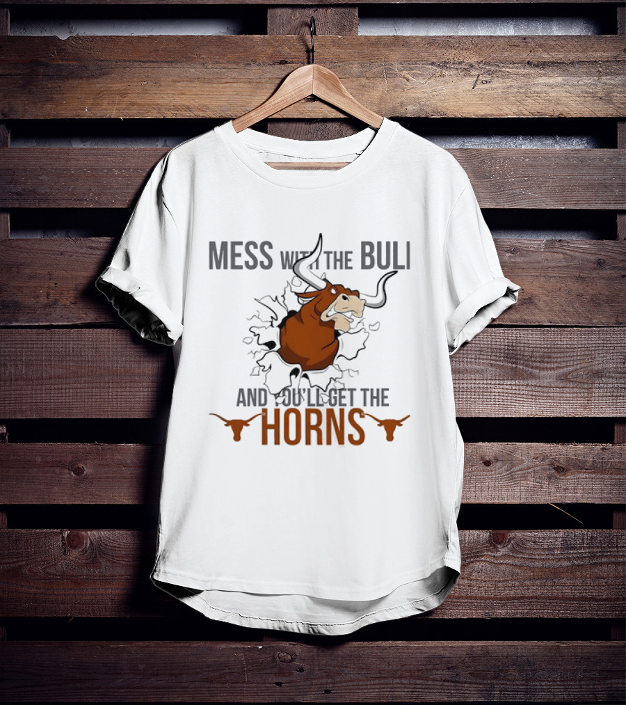 Mess With The Bull And You'll Get The Horns Bull Breaking Through Wall T-Shirt