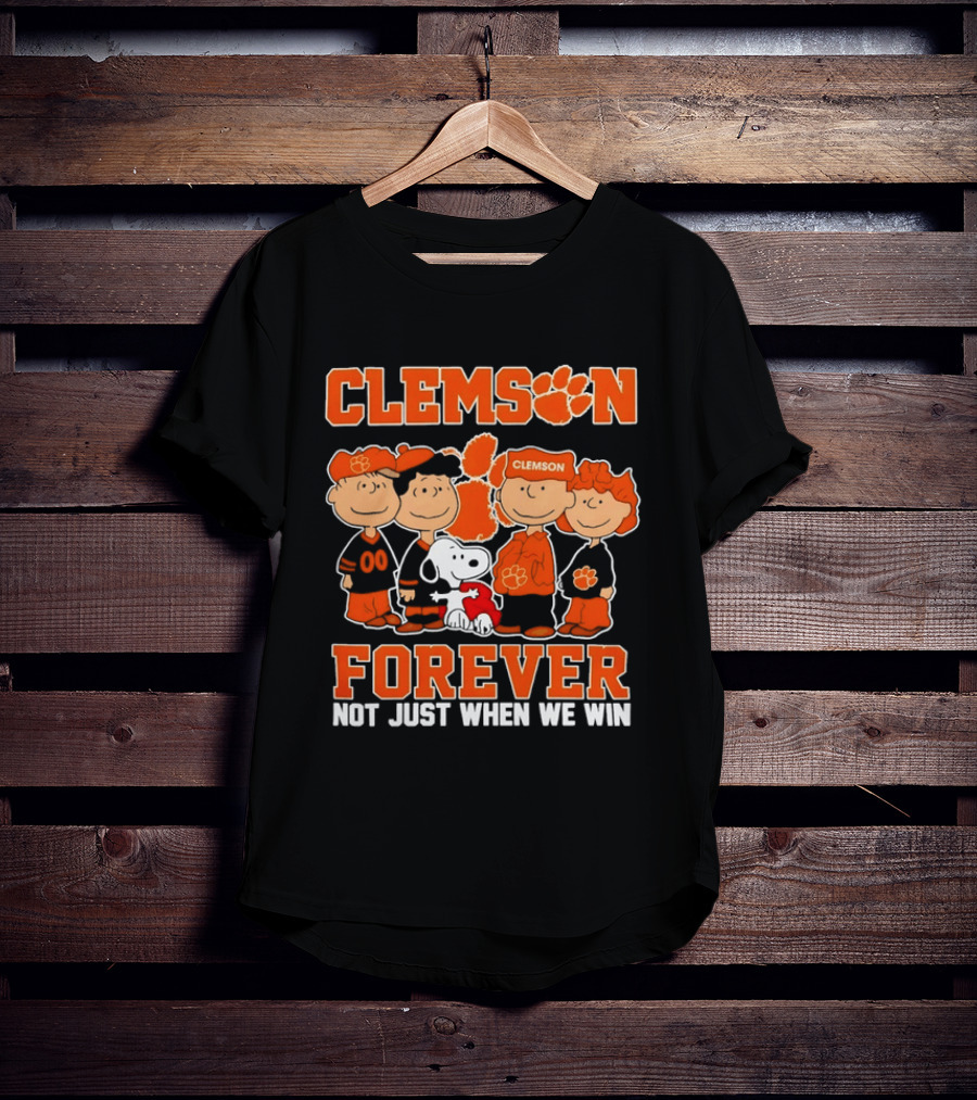 Clemson Forever Not Just When We Win Peanuts Characters Paw T-Shirt