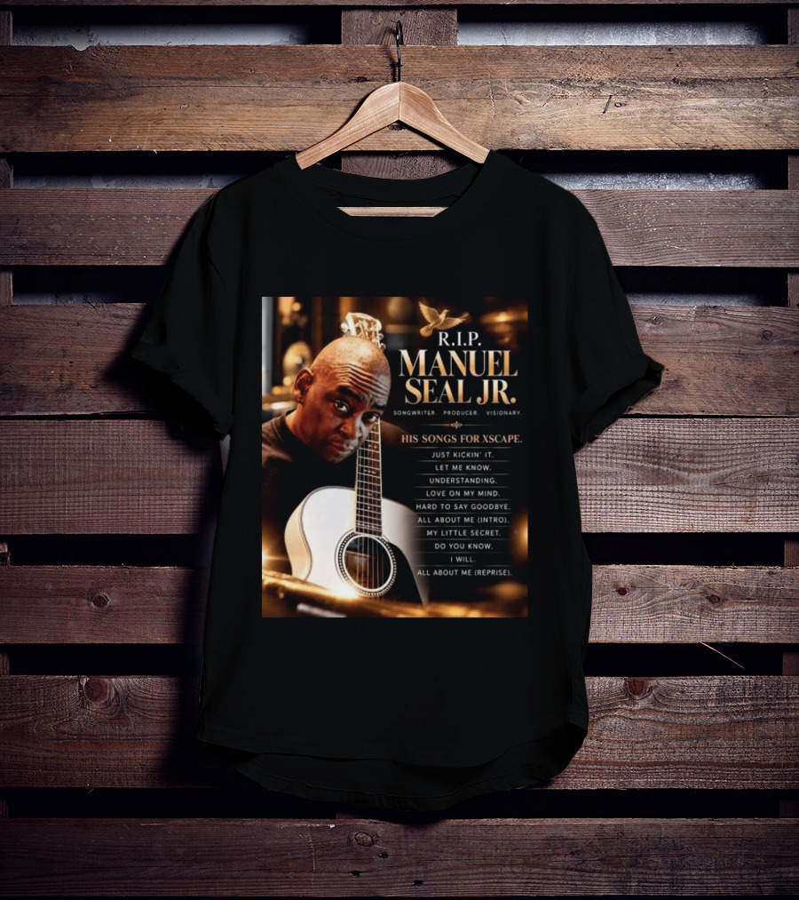 R.I.P. Manuel Seal Jr. Songwriter For Xscape Hits 1960 2026 T-Shirt