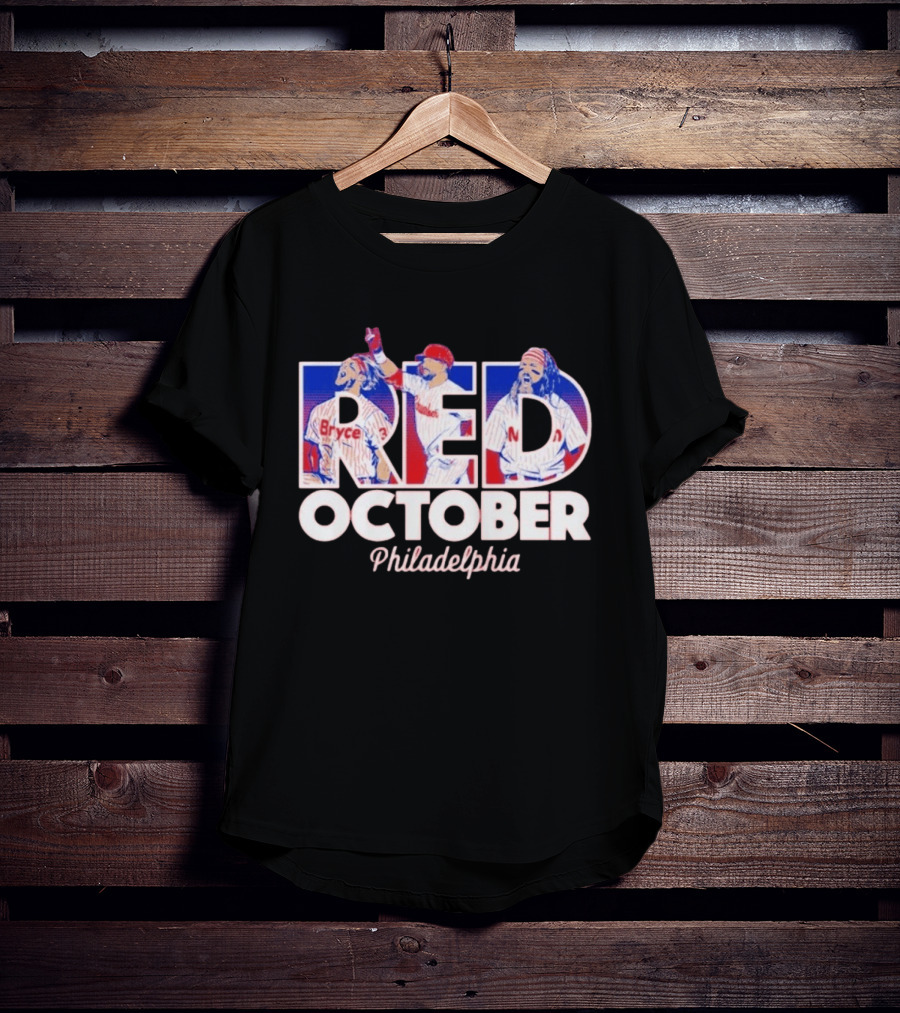 Red October Philadelphia Bryce Harper Kyle Schwarber Brandon Marsh T-Shirt