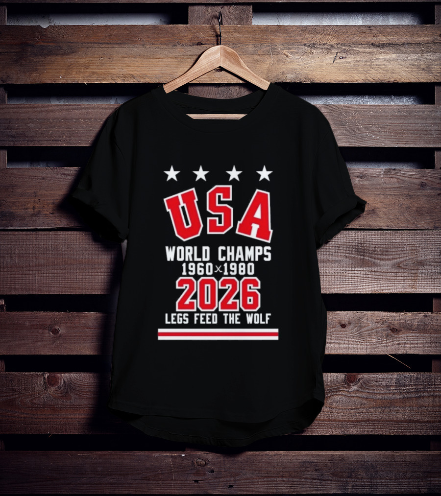 USA World Champs 1960 1980 2026 Legs Feed The Wolf T-Shirt