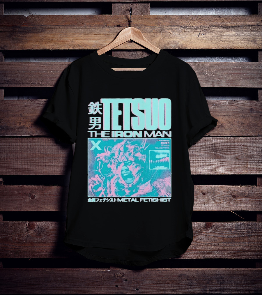 TETSUO The Iron Man Directed By Shinya Tsukamoto Metal Fetishist Japanese Text X T-Shirt