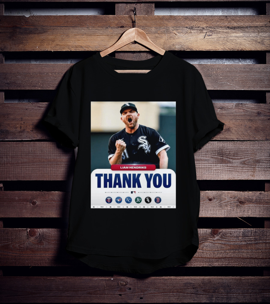 MLB Thank You Liam Hendriks Chicago White Sox Tribute With Team Logos T-Shirt