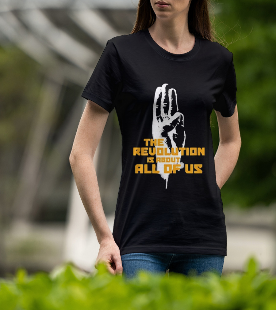 The Revolution Is About All Of Us Hunger Games Three Finger Salute T-Shirt
