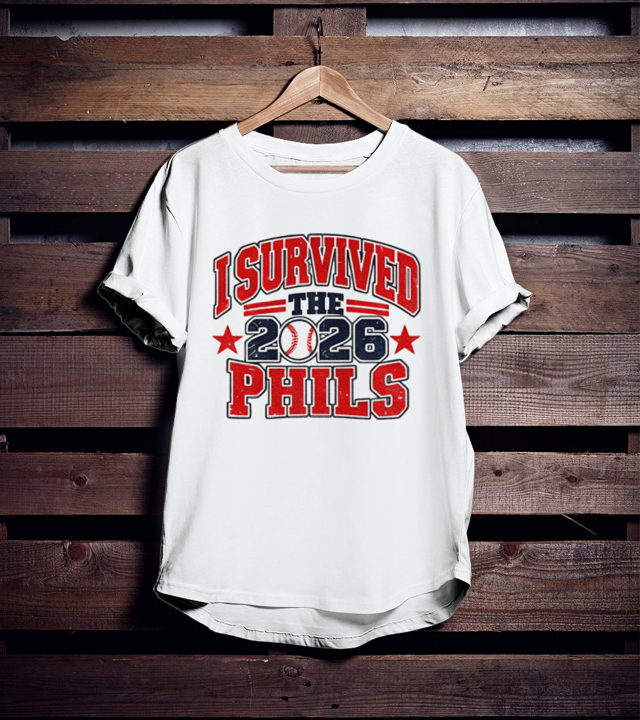 I Survived The 2026 Phils Phillies Baseball Event T-Shirt