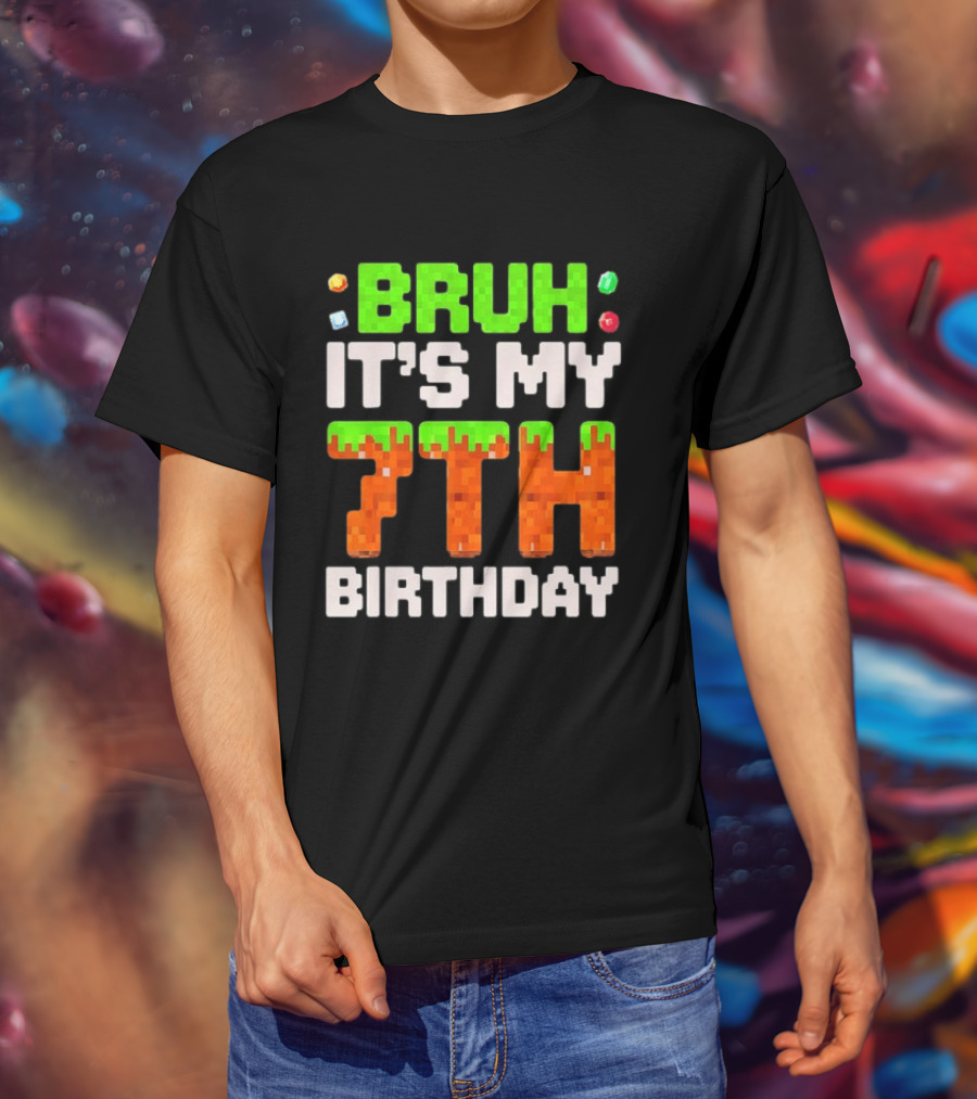 Bruh It's My 7th Birthday Pixel Gamer Style Block T-Shirt