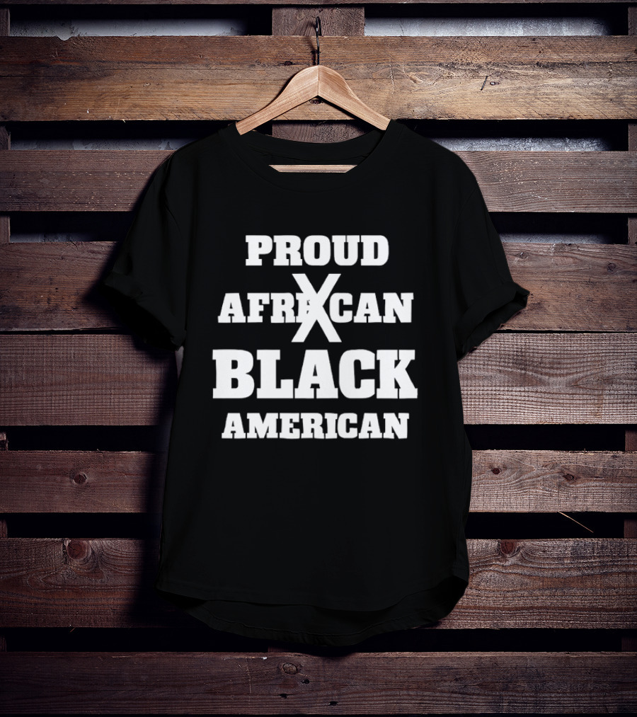 Proud African Black American Heritage Cultural Identity T-Shirt