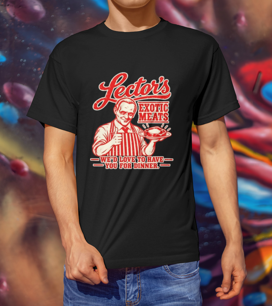 Lector's Exotic Meats We'd Love To Have You For Dinner Distressed T-Shirt