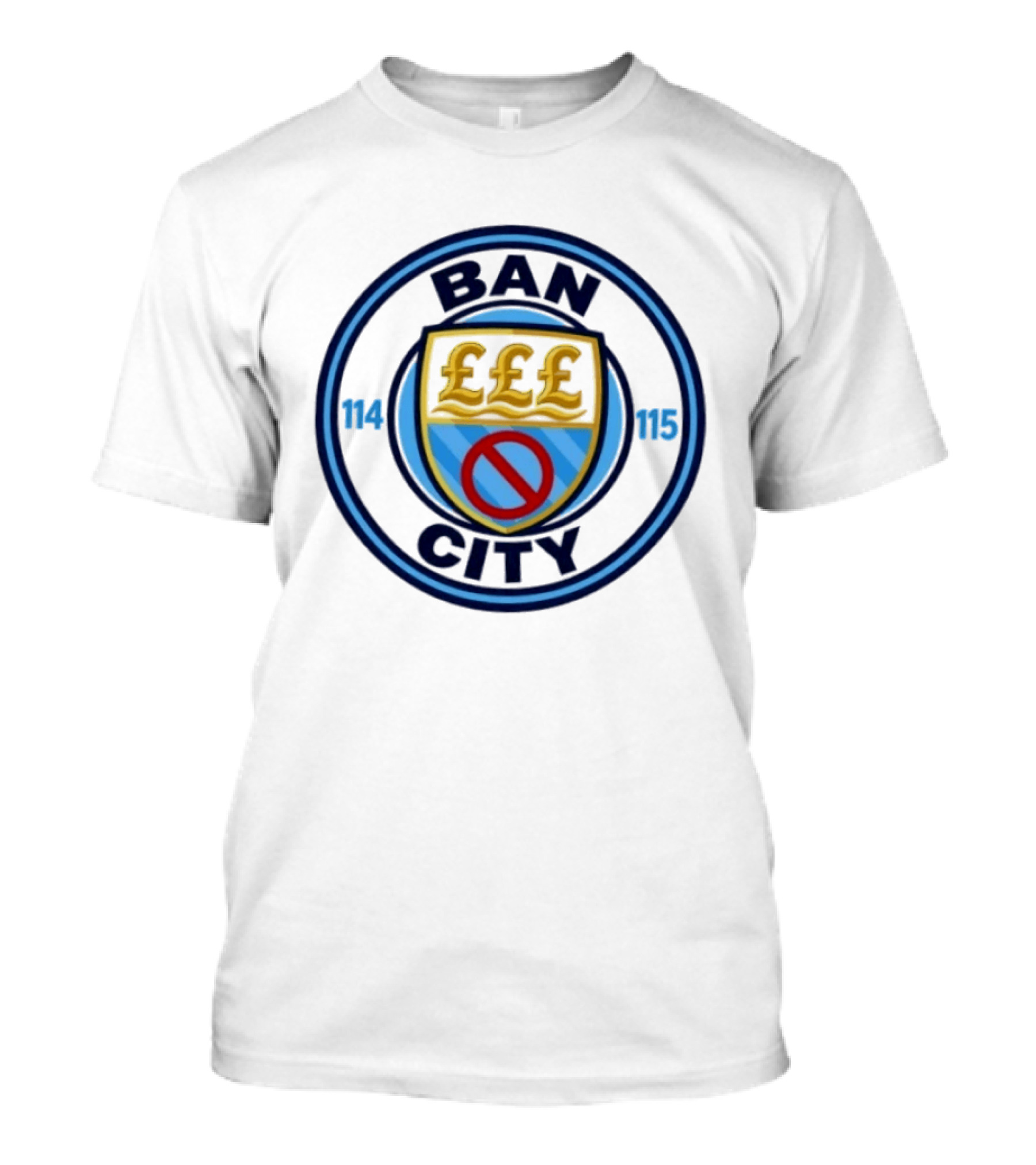 Ban City 114 115 Football Club Premier League Logo Pound Symbol Circle T-Shirt