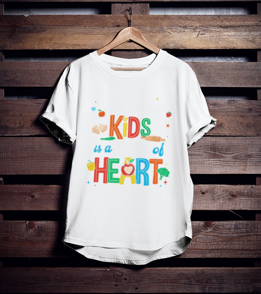 Feeding Kids Is A Work Of Heart Kitchen Tools Colorful Food Items T-Shirt