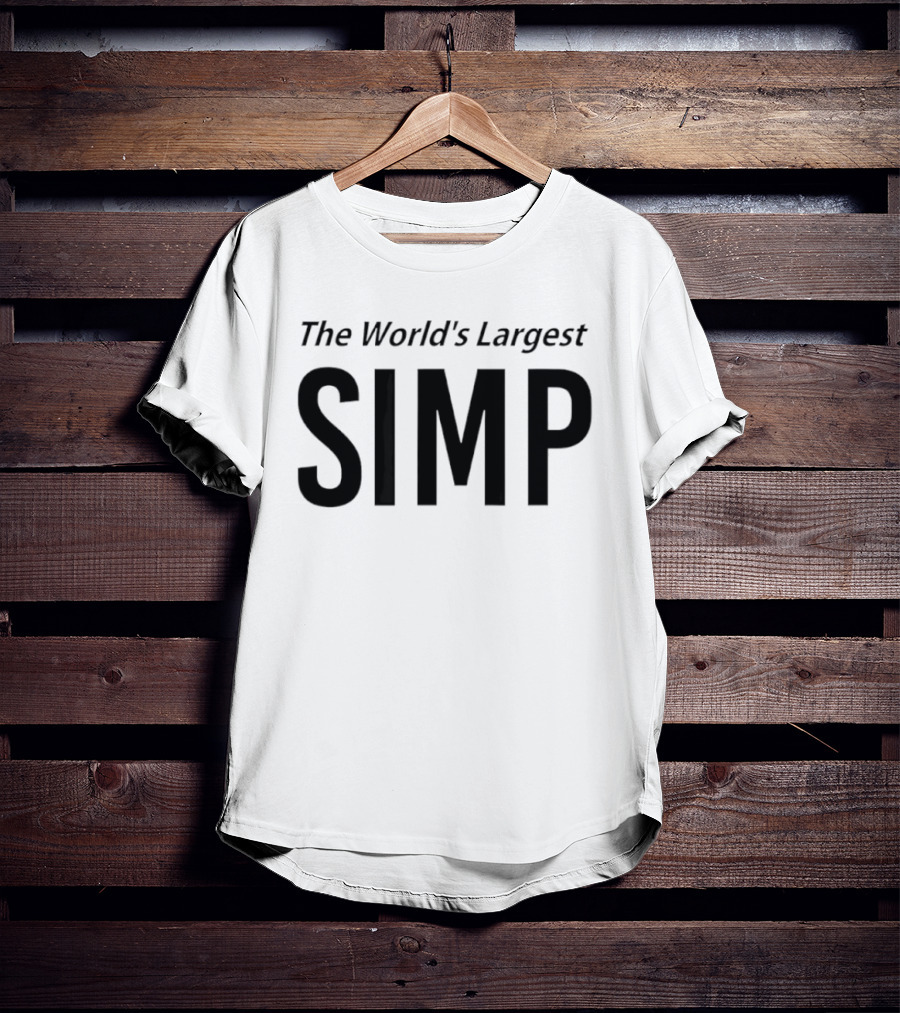 The World's Largest Simp Internet Slang Bold Lettering T-Shirt