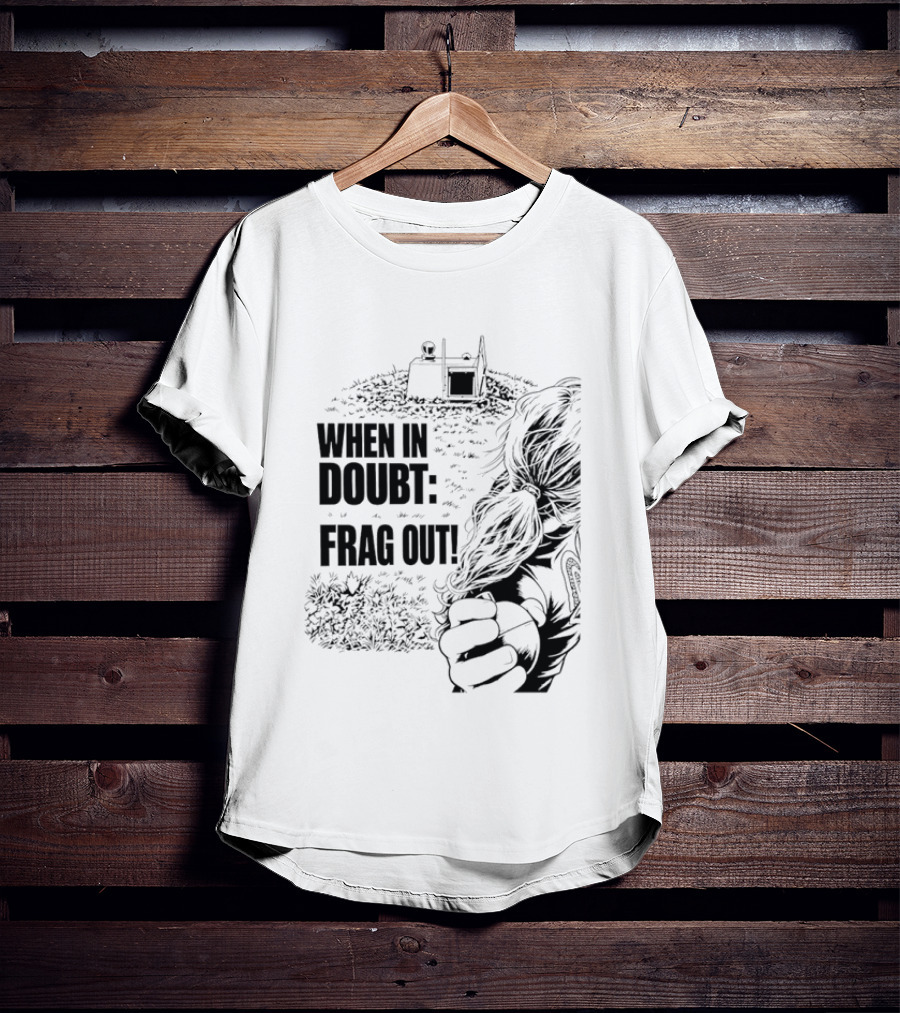 When In Doubt Frag Out Gaming Grenade Soldier Scene T-Shirt