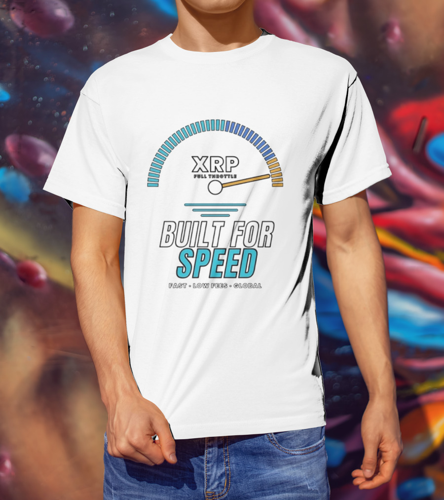 XRP Full Throttle Speedometer Built For Speed Fast Low Fees Global T-Shirt