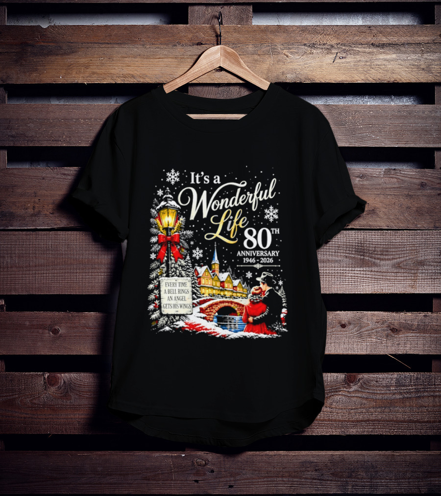 It's A Wonderful Life 80th Anniversary 1946 2026 Christmas Village Scene Snowflakes Lantern T-Shirt