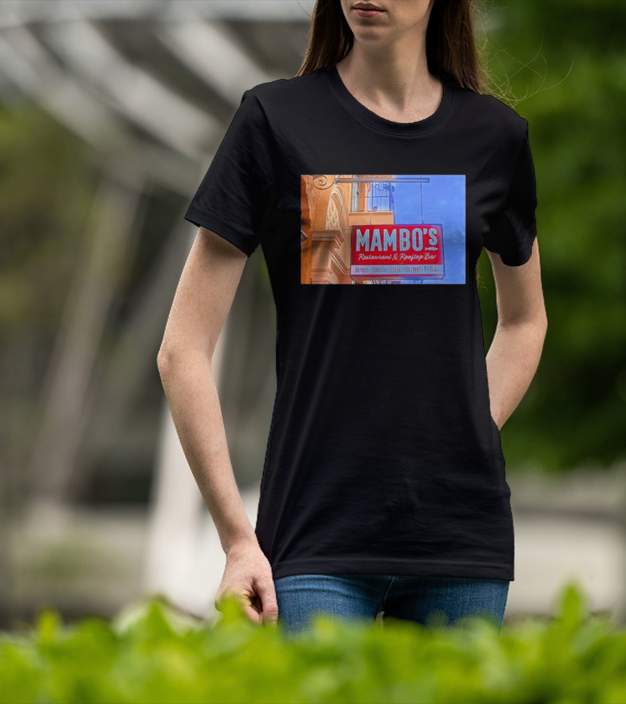 Mambo's Restaurant And Rooftop Bar Gumbo Seafood Steaks Oysters Po Boys T-Shirt