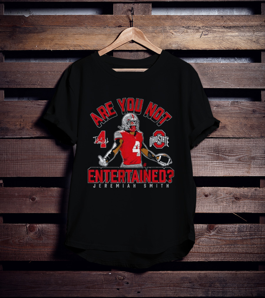 Ohio State Football Jeremiah Smith Are You Not Entertained Number 4 T-Shirt