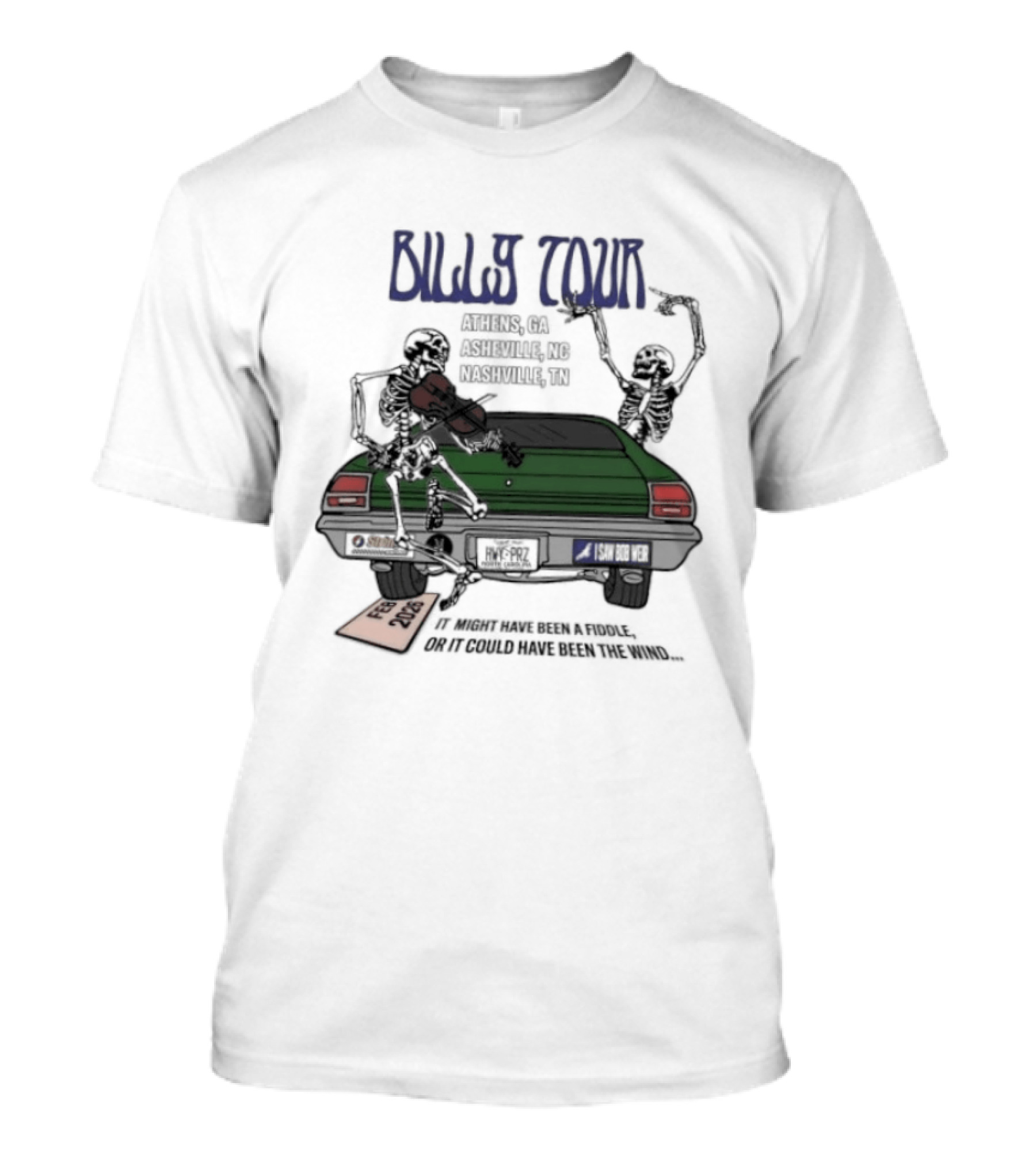Billy Tour Athens Asheville Nashville Feb 2026 It Might Have Been A Fiddle Vintage Car Characters T-Shirt