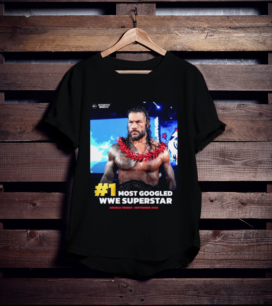 #1 Most Googled WWE Superstar Google Trends September 2026 T-Shirt