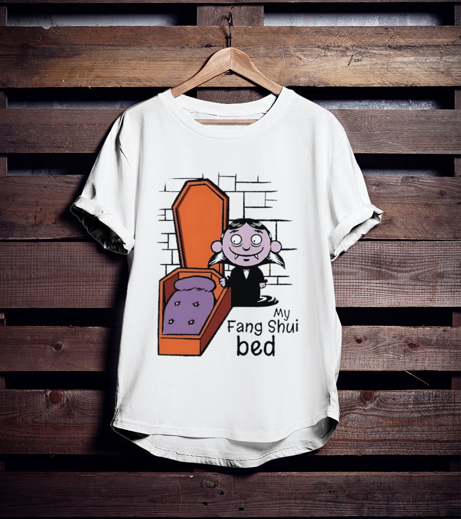 My Fang Shui Bed Vampire Coffin Pun Gothic T-Shirt