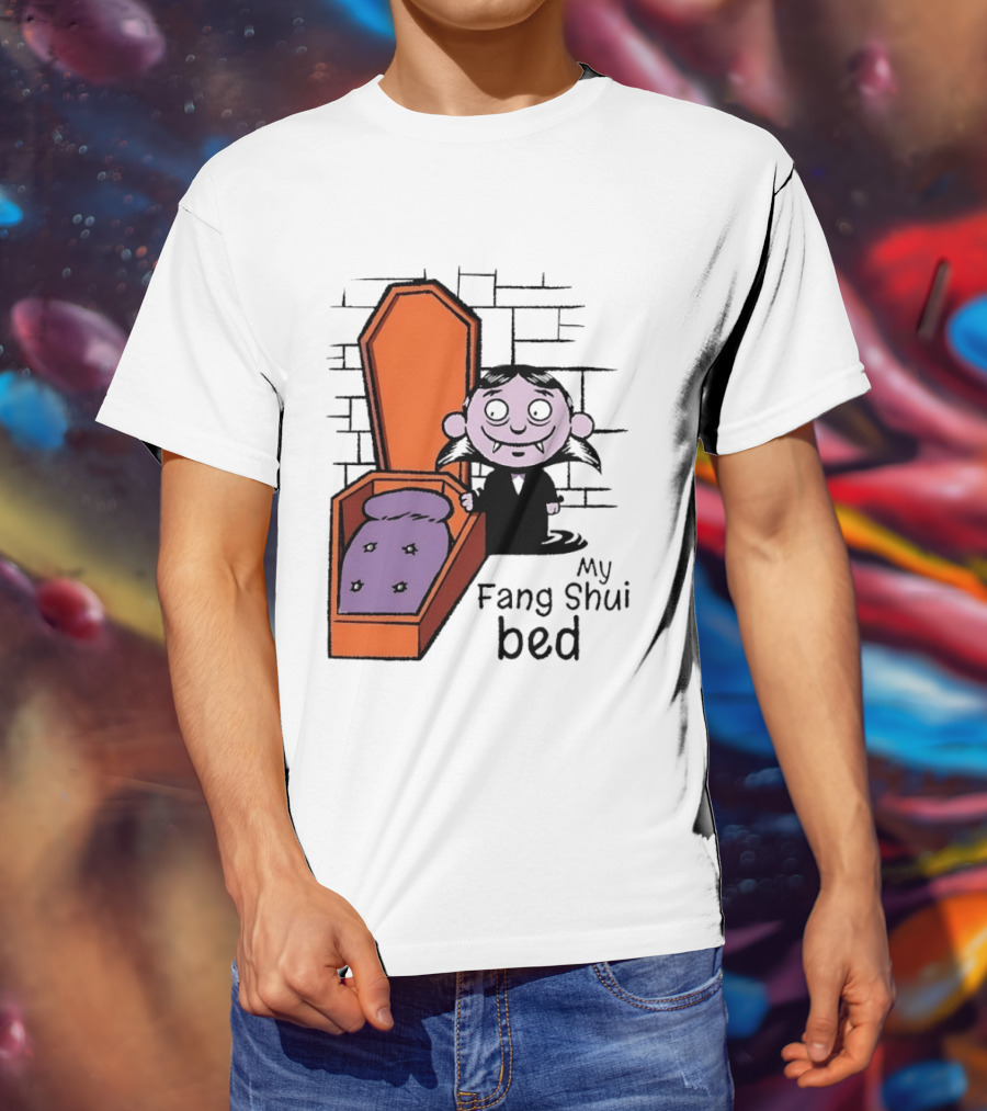 My Fang Shui Bed Vampire Coffin Pun Gothic T-Shirt