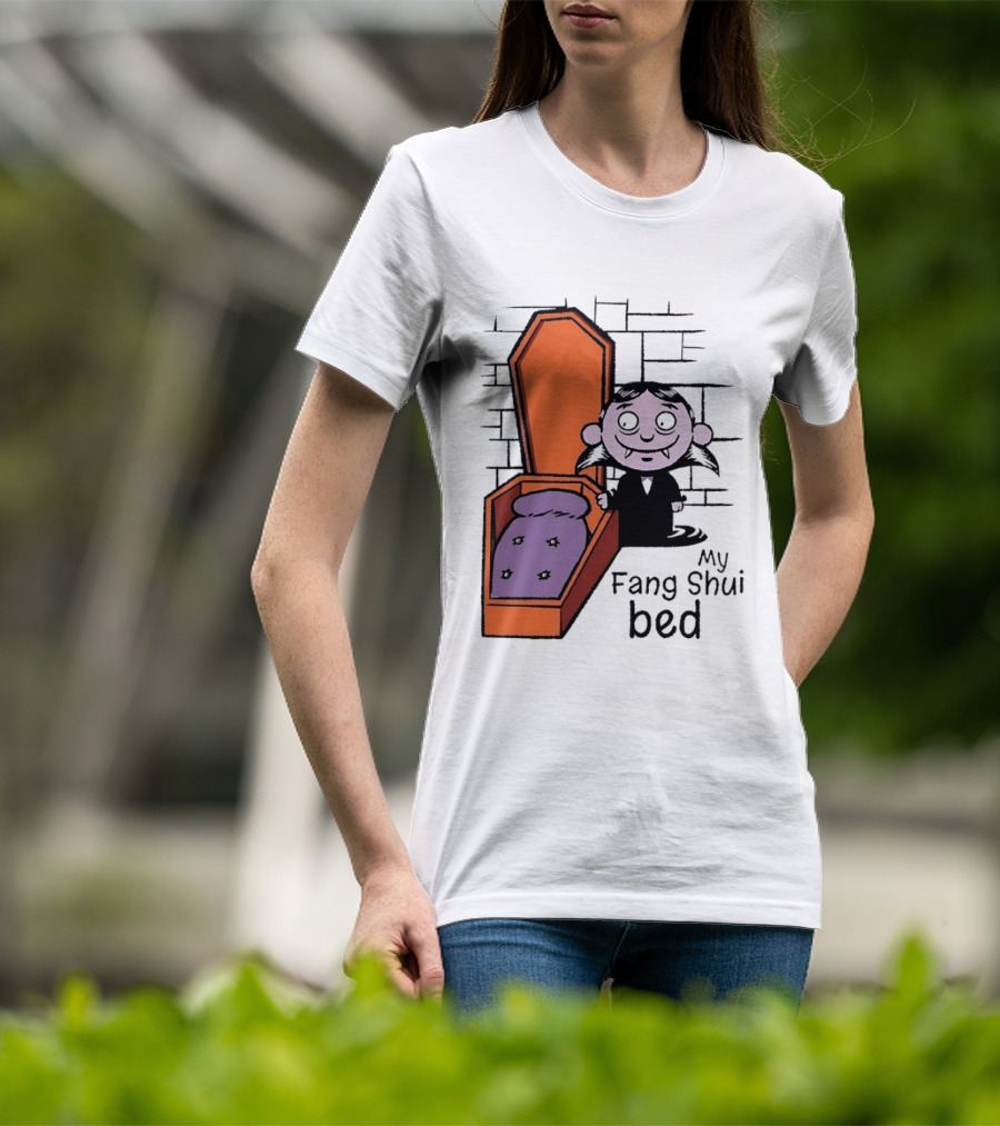 My Fang Shui Bed Vampire Coffin Pun Gothic T-Shirt
