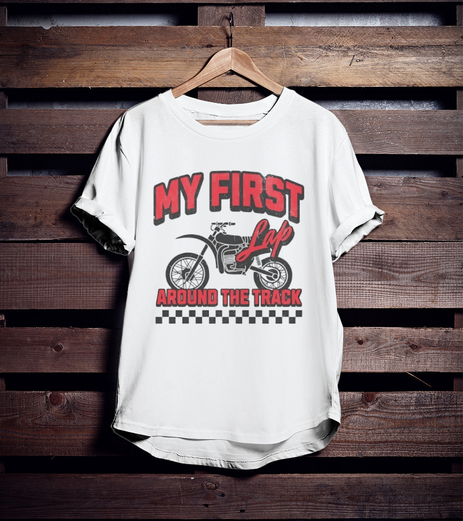 My First Lap Around The Track Distressed Motocross Racing Adventure T-Shirt