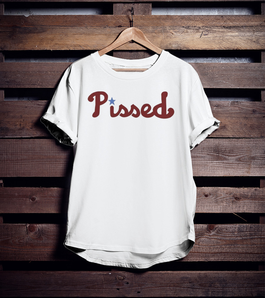 Pissed Word Philadelphia Phillies Blue Star T-Shirt