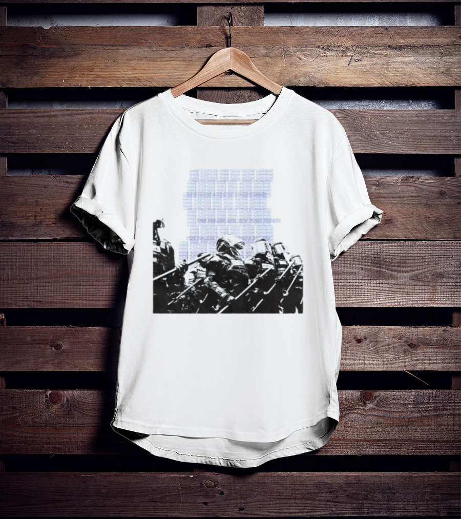 The Police Are Not Your Friend Protest Activism Text Riot Police Formation T-Shirt