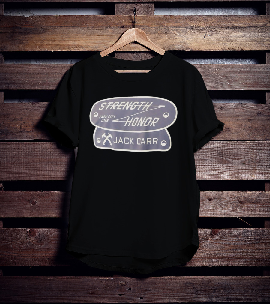 Jack Carr Strength Honor Park City Utah Axes T-Shirt