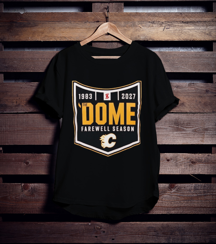 Calgary Flames The Dome Farewell Season 1983 2027 T-Shirt