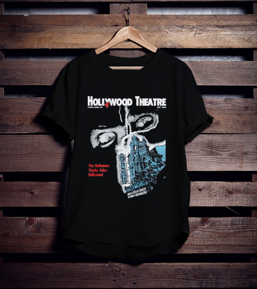 Chucky Takes Hollywood Theatre Portland Halloween Bride Seed Of Chucky 2023 T-Shirt
