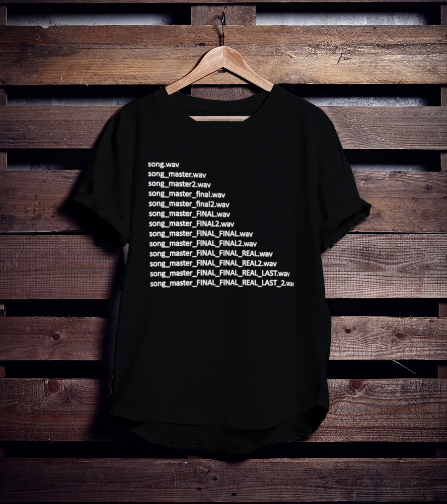 Song Master Final Evolution Real Last File Naming Wave Humor T-Shirt