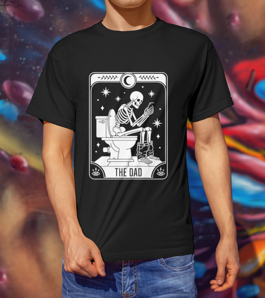 Dad Skeleton Tarot Card Toilet Humor Tarot Dad Card T-Shirt