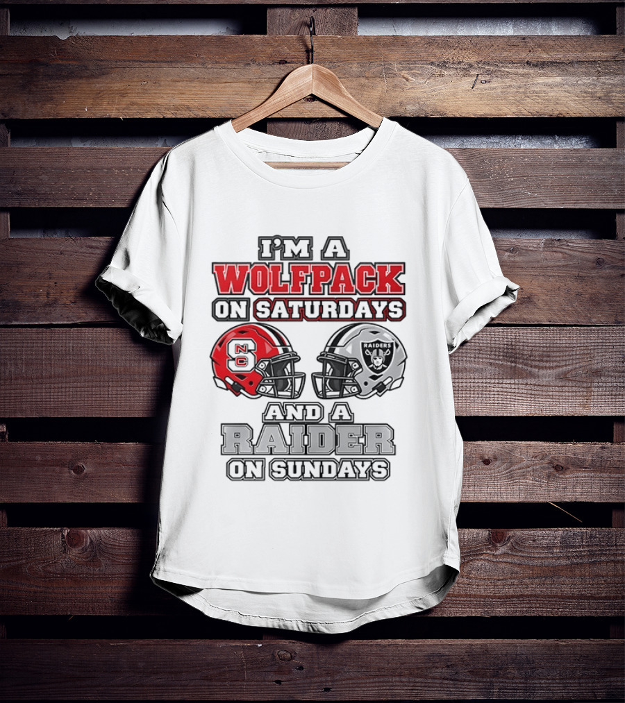 I'm A Wolfpack On Saturdays NC And A Raider On Sundays T-Shirt