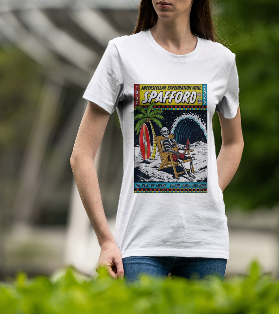 Interstellar Exploration With Spafford Skeleton Surfing At The Belly Up Tavern Solana Beach California October 2 2026 T-Shirt