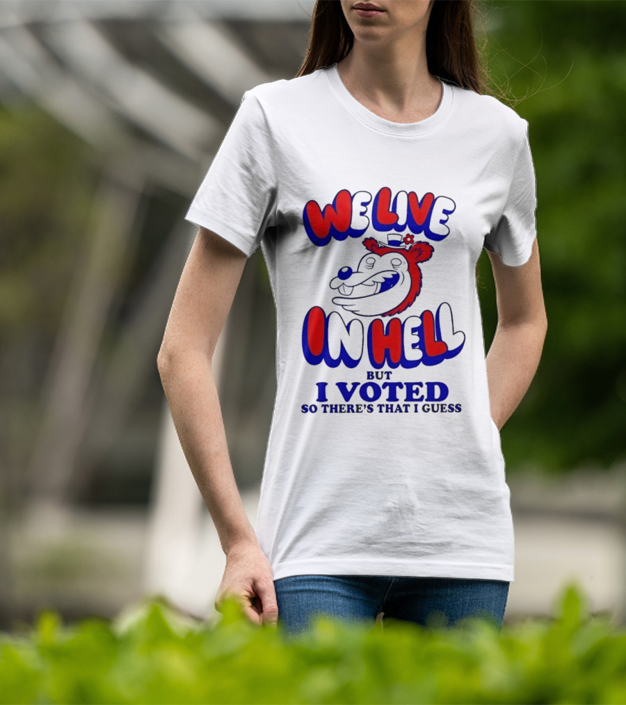 We Live In Hell Cartoon Character Voting T-Shirt