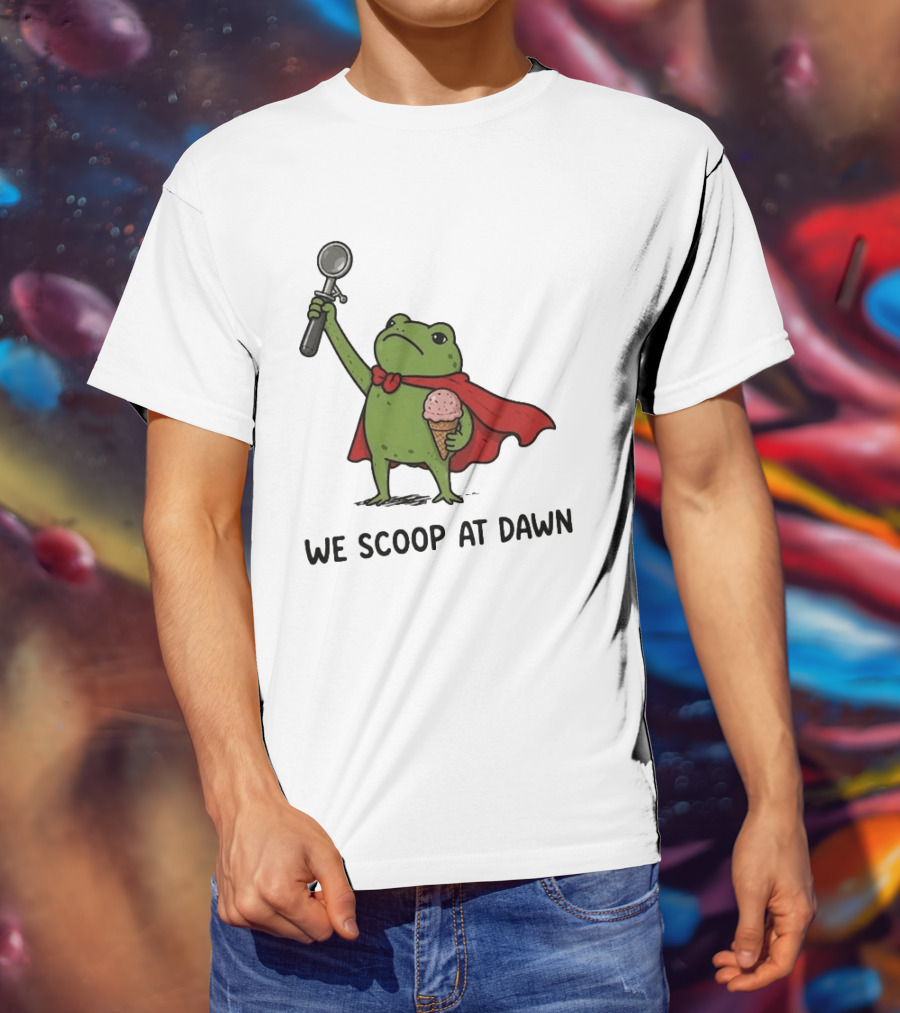 We Scoop At Dawn Frog With Ice Cream Cone And Red Cape T-Shirt