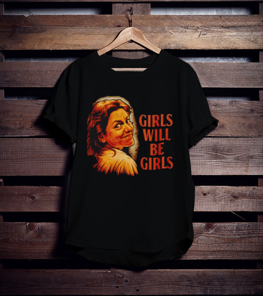 Aileen Wuornos Girls Will Be Girls True Crime T-Shirt