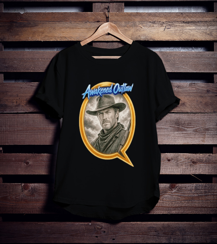 Awakened Outlaw Clint Eastwood Western Cowboy T-Shirt