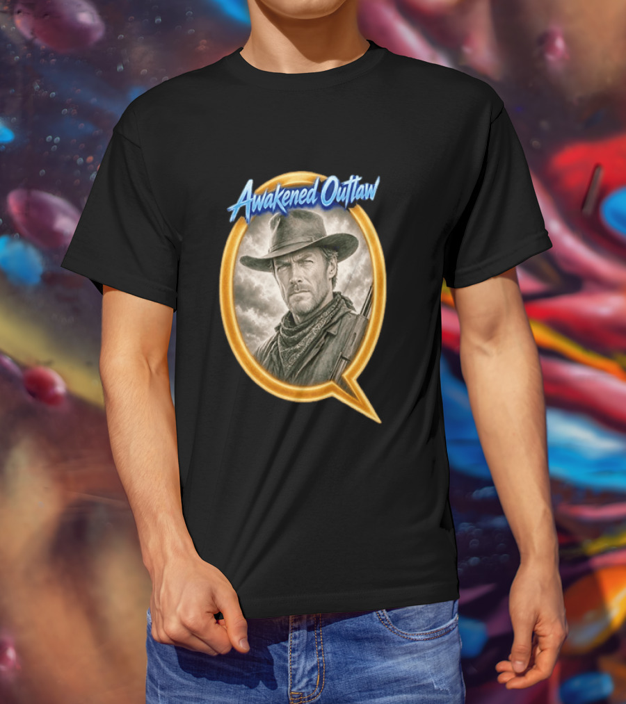Awakened Outlaw Clint Eastwood Western Cowboy T-Shirt