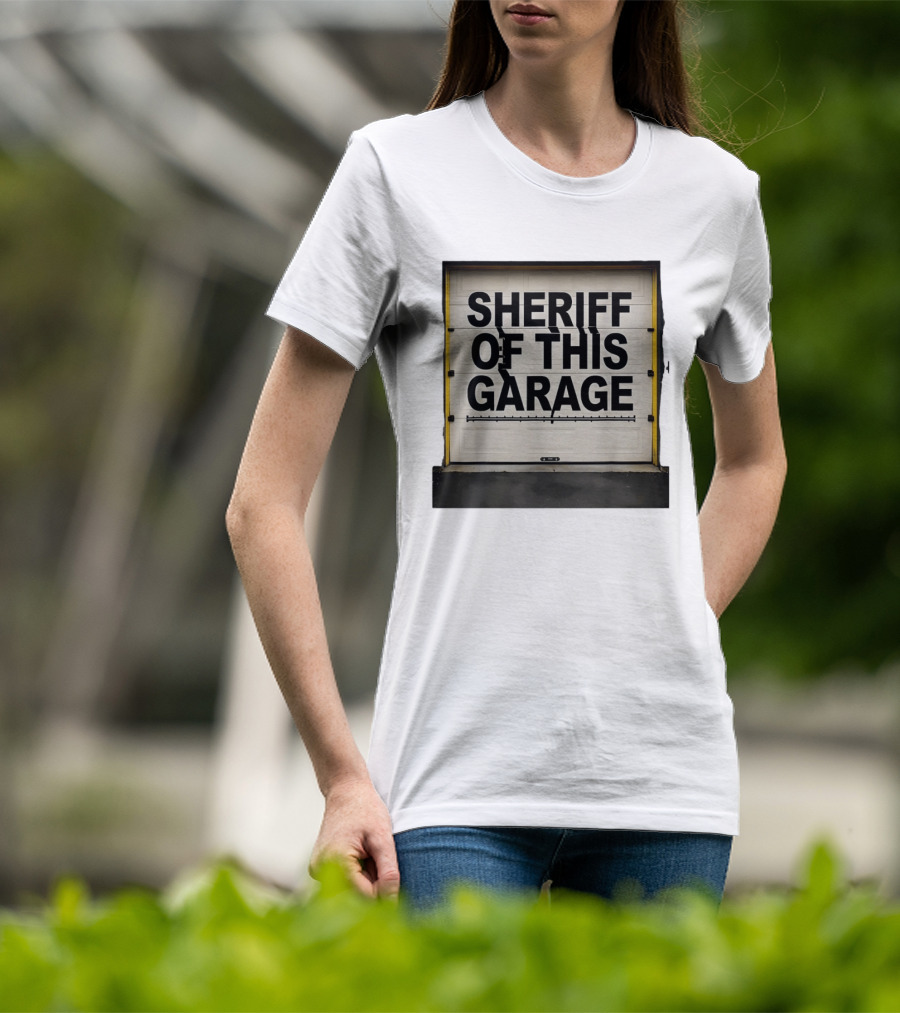 Sheriff Of This Garage Man Cave Sign Home Workshop Garage שער ראפר T-Shirt