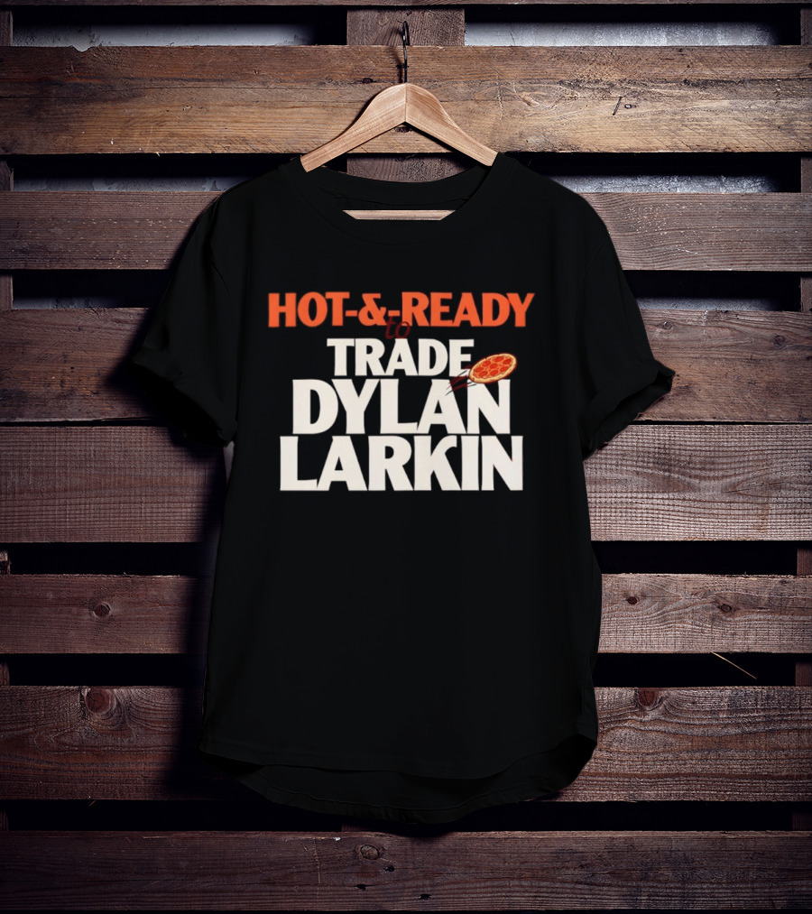 HOT & READY To TRADE DYLAN LARKIN Pizza Motif T-Shirt