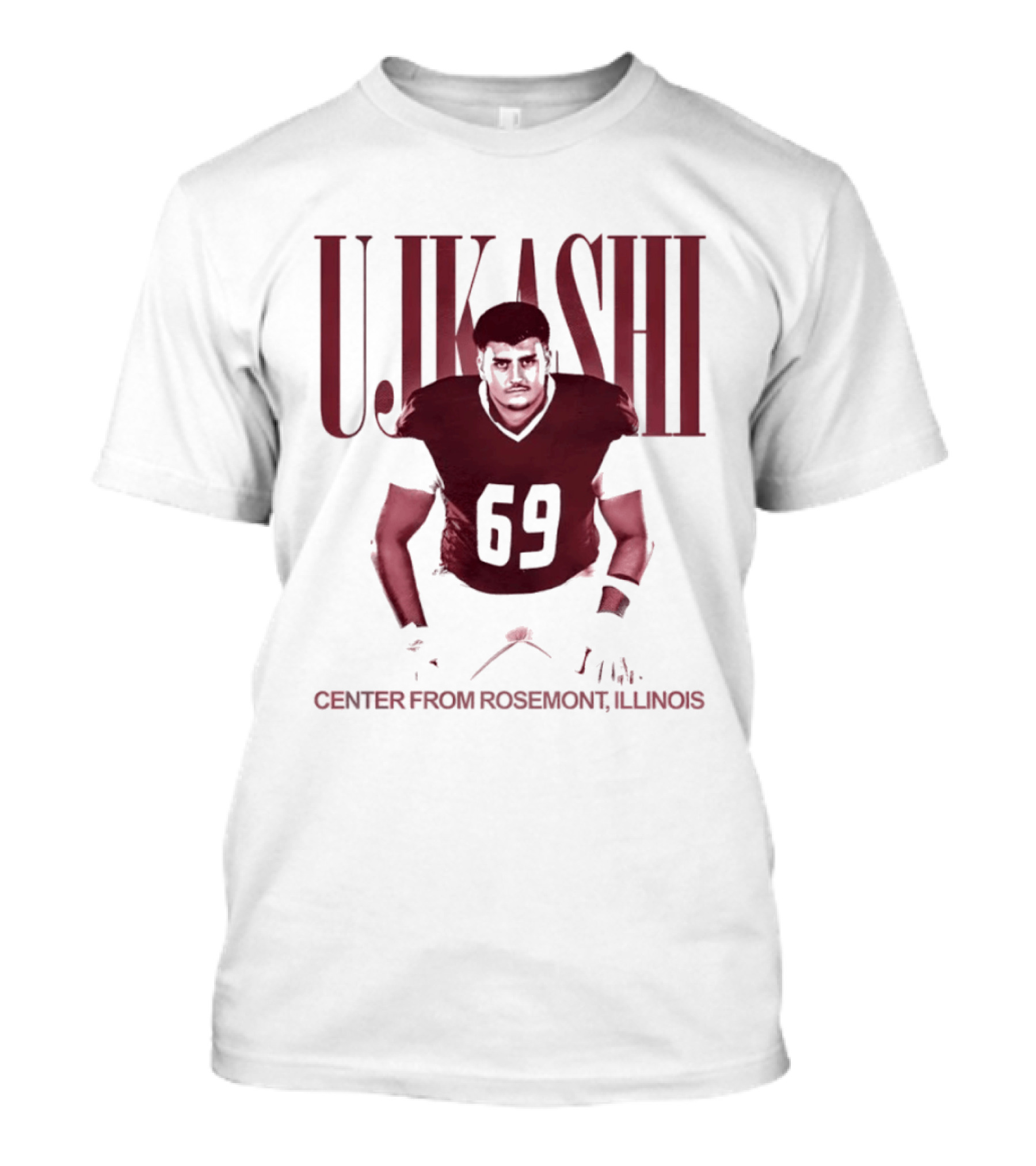 Ujkashi 69 Center Football Player From Rosemont Illinois T-Shirt