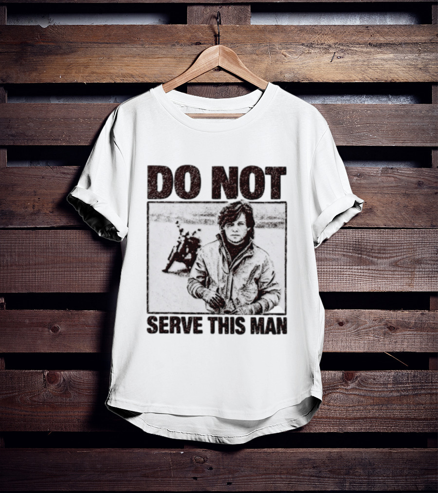 DO NOT SERVE THIS MAN Motorcycle T-Shirt